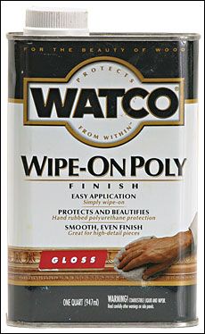 Watco Wipe-On Poly Finish - FineWoodworking