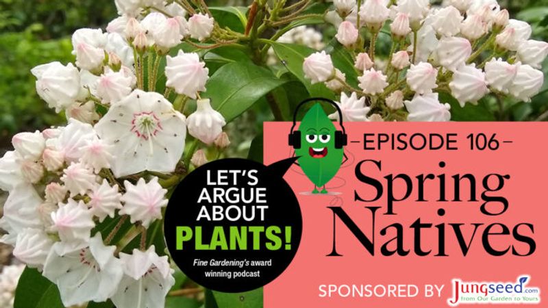 Episode 106: Spring Natives