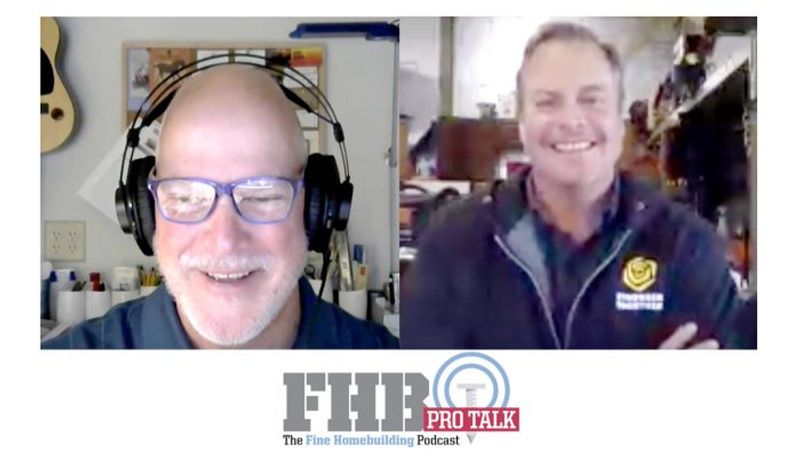 The Fine Homebuilding PRO TALK Podcast - Fine Homebuilding